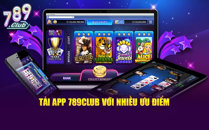 Tải app 789CLUB với nhiều ưu điểm
